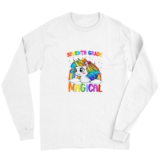 Unicorn Pet Seventh Grade Magical Unicorn Rainbow Back To School Girl Long Sleeves