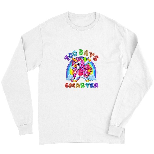 Unicorn Pet 100 Days Smarter 100 Days Of School  Unicorn Rainbow Long Sleeves