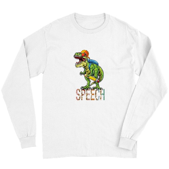Dinosaur Pet Speech Therapy Language Pathologist Therapist Dinosaur Trex Long Sleeves
