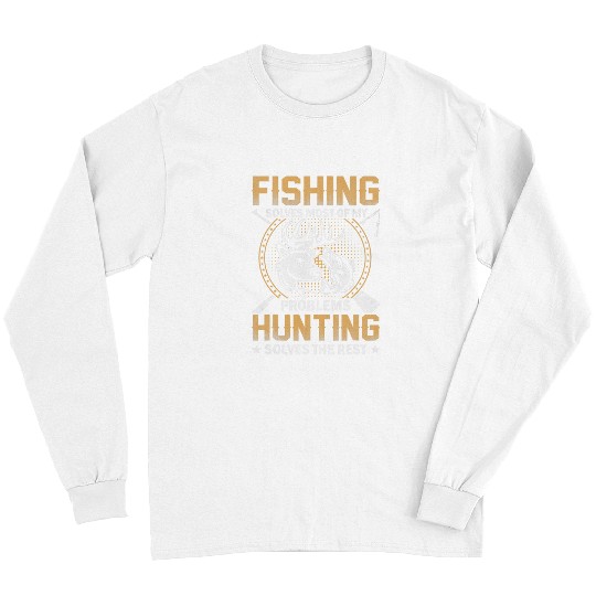 Fishing Fun Hunting Gifts for Hunters Fishermen Fishing Long Sleeves