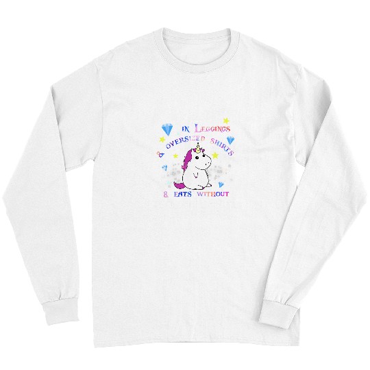 Unicorn Pet She Is Clothed In Leggings Oversized Unicorn 65 Long Sleeves
