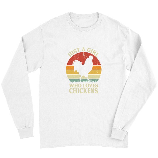Chicken Pet Just a Girl Who Loves Chickens Women Flowers Farm Long Sleeves