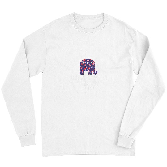 Elephant Mammal Republican Elephant Protective Moms Quote Conservative Long Sleeves