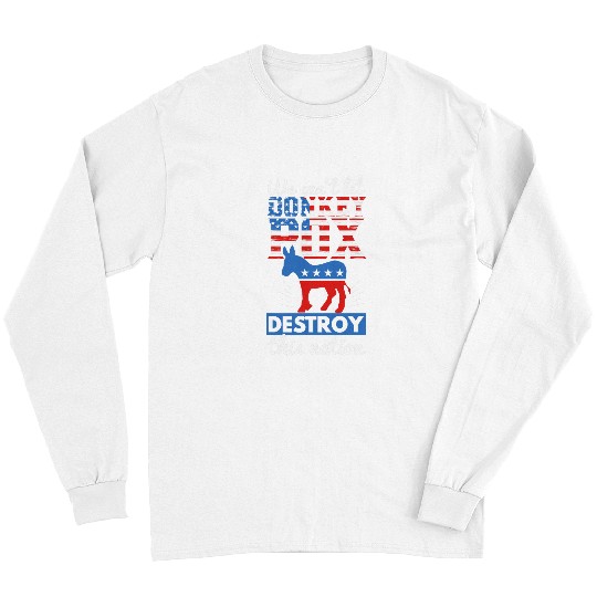 Donkey Pet Funny We Cant Let Donkey Pox Destroy this Nation Trump 04 Long Sleeves