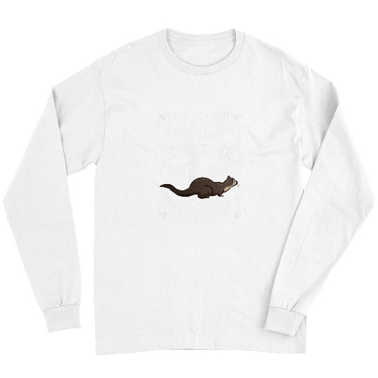 Ferret Pet Mom Girls bestsfriend Long Sleeves