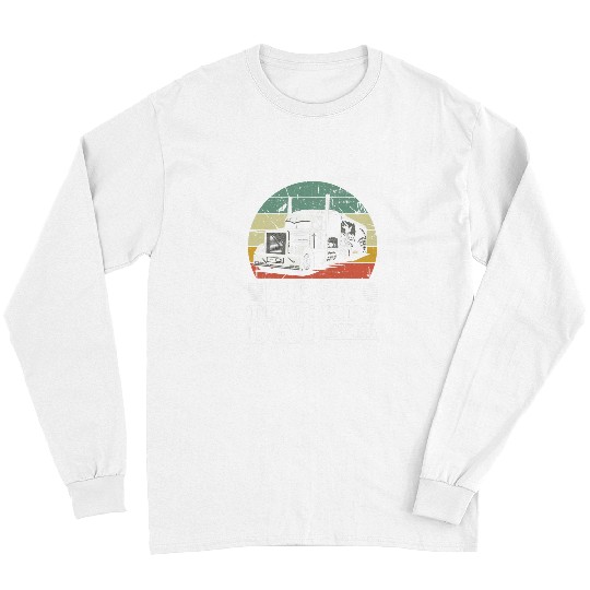Truck Fun Design For Men SemiTrailer Truckin Dad Big Rig 4 Long Sleeves