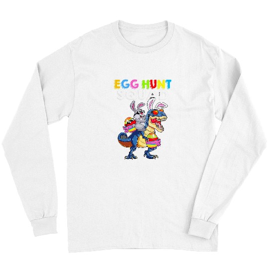 Dinosaur Pet Rabbits Egg Hunt Squad Saurus Bunny Rabbit Easter Funny Boy Toddler Long Sleeves