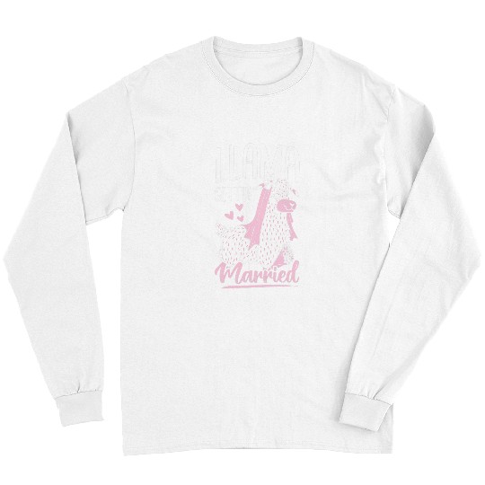 Llama Pet Gettin Married Bride Wedding Bachelorette Party Long Sleeves