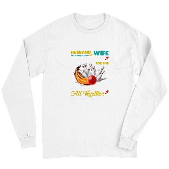 Sport Bowling Romantisc Husband Wife Bowling Partners 209 Long Sleeves