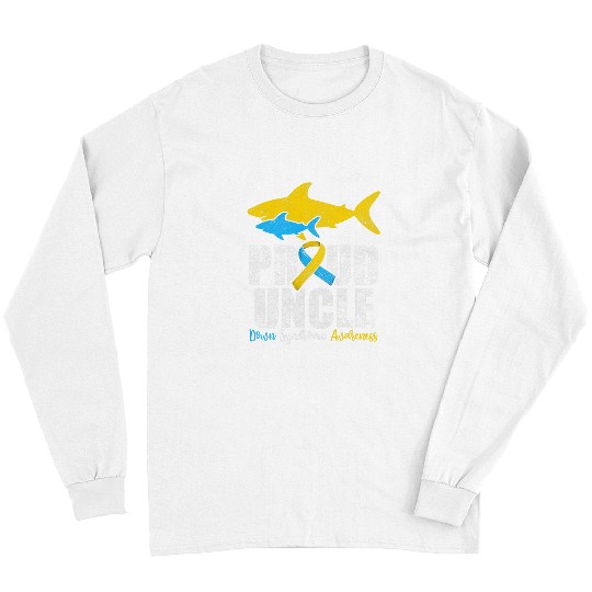 Shark Pet Proud Uncle Down Syndromes Awareness Shark Nephew Niece Long Sleeves