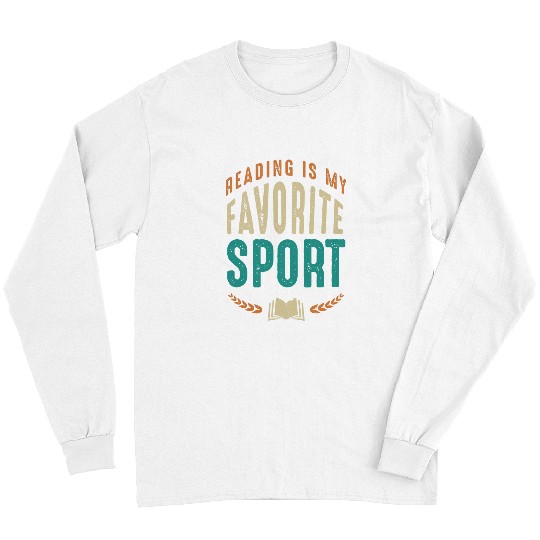 Book Fun Reading Is My Favorite Sport Book Lover Reading Teacher 17 Long Sleeves
