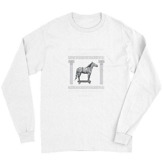 Horse Pet Trojan Horse and Ancient Greek Mythology History Buff Nerd Long Sleeves
