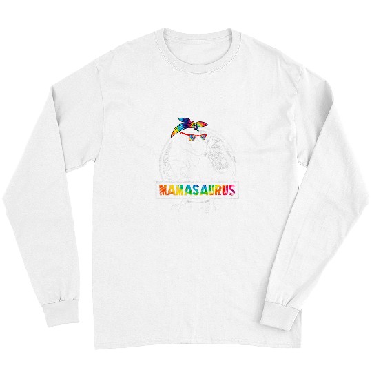 Dinosaur Pet Tie Dye Mamasaurus Dinosaur rexs Mama Mommy Mothers Day 7 Long Sleeves