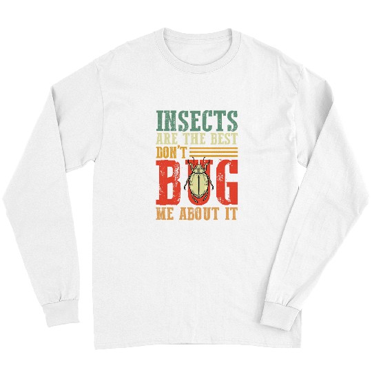 Entomologist Bug Identification Science Insect Stuff 225 Long Sleeves