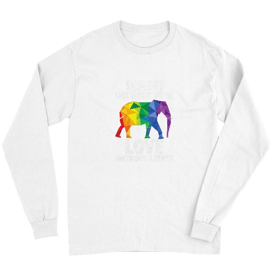 Elephant Mammal LGBT Dream Without Fear Elephant Rainbow Flag Grunge Long Sleeves