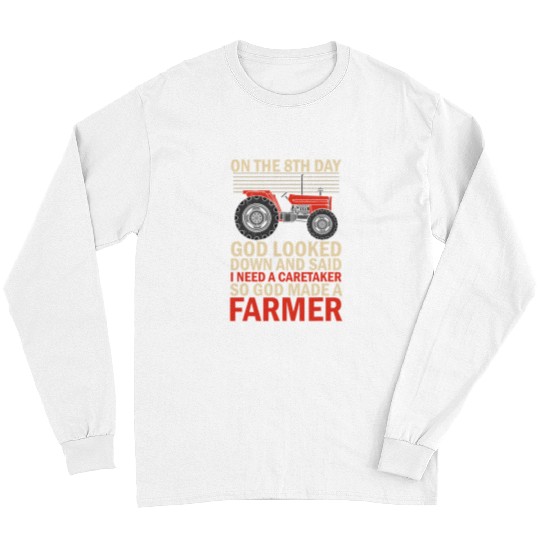 Tractor Fun driving God Made A Farmer Harvester Tractor Driver Agriculture Long Sleeves