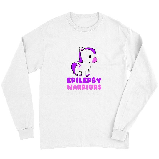 Unicorn Pet Epilepsy Warriors are magical Unicorn Seizures Warrior Mom 2 Long Sleeves