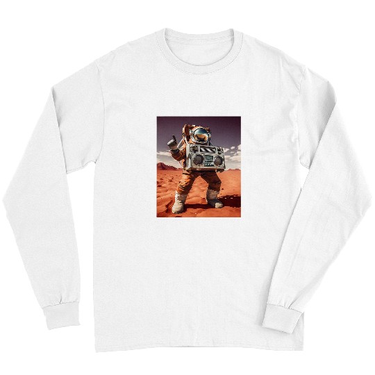 Astronaut Job on Mars with a Stereo Boombox Long Sleeves
