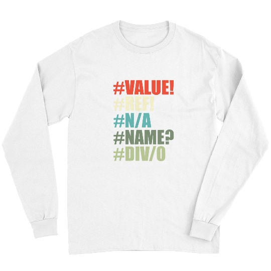 Accountant Job Excel Errors Funny Accounting Long Sleeves