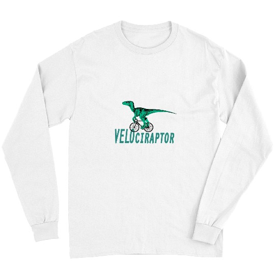 Dinosaur Pet Velociraptor The Cycling Dinosaur Funny Long Sleeves