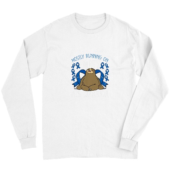 Sloth Pet Gift Mostly Running On Empty ALS Warrior Sloth Lover Long Sleeves