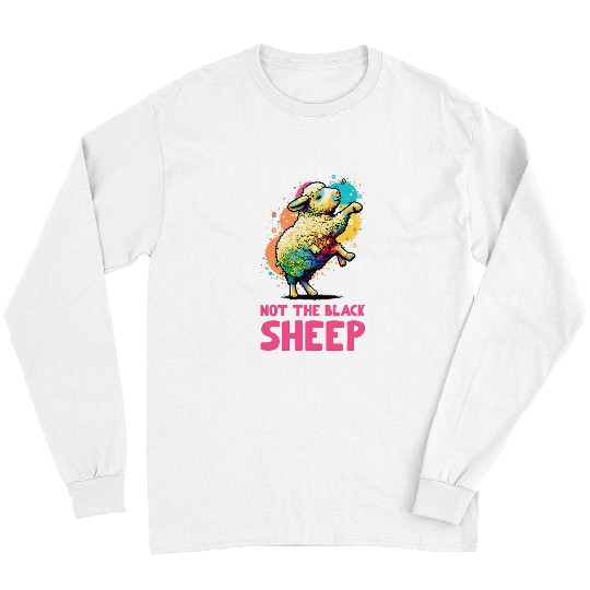 Sheep Pet Not the Black Sheep Sheepherders Farmer Wool Long Sleeves
