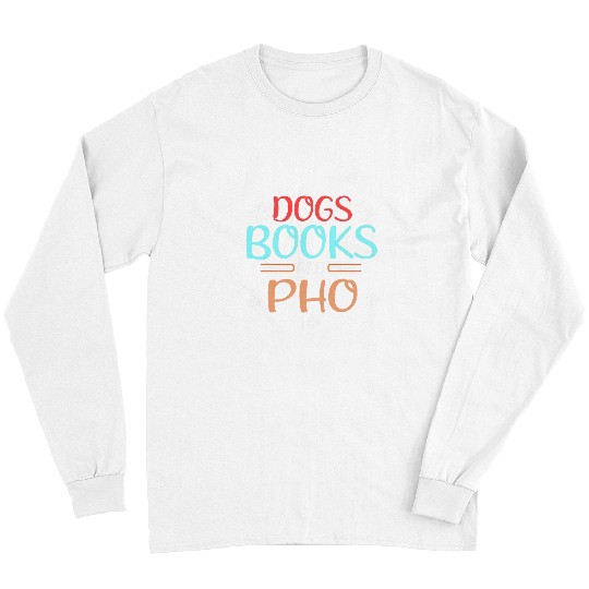 Book Fun Dogs Books and Pho Noodles Long Sleeves