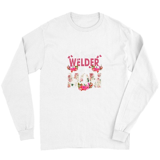 Welder Job My Favorite Welder Call Me Mom Happy Mothers Day Long Sleeves