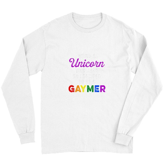Unicorn Pet Gaymer LGBT Pride Month Unicorn LGBTQIA LGBTQ Long Sleeves