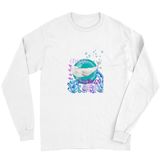Whale Pet Beluga Whale Lover Choose Kindness Watercolor Underwater Sea Long Sleeves