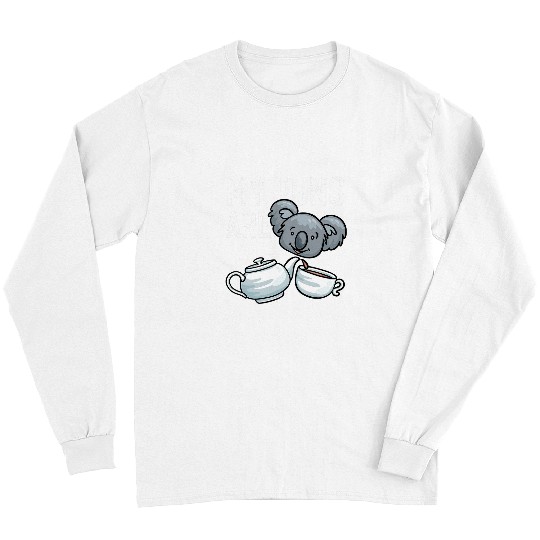 Koala Pet Funny Koala Koala Tea Pun Long Sleeves