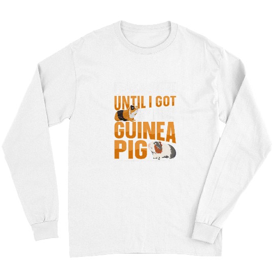 Guinea Pig Pet Saying Guinea Pigs Long Sleeves