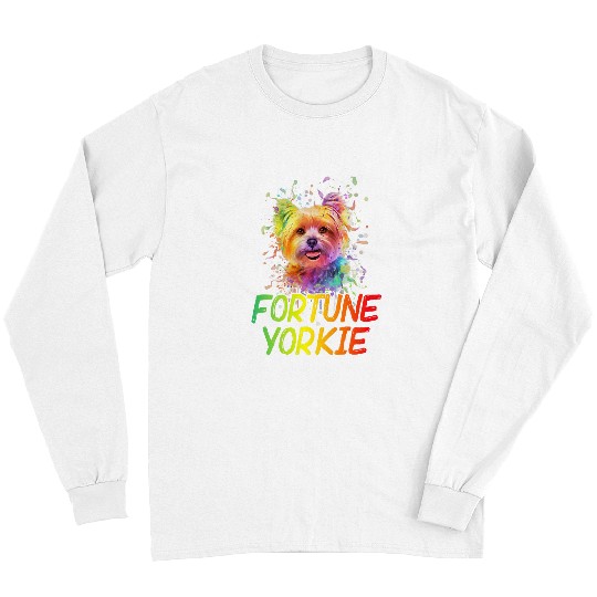 Yorkshire Pet Fortune Yorkie Funny Yorkshire Terrier Humor Toy Size Dog 3 Long Sleeves