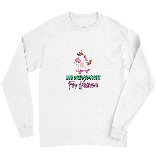 Unicorn Pet Family Siblings Pony Love Sister Trade Brother For Unicorn 2 Long Sleeves