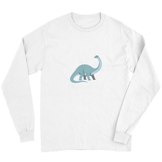Dinosaur Pet Brontosaurus Paleontology Rawrsome Dinosaur Prehistoric Dino Long Sleeves