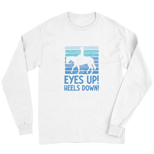 Horse Pet Eyes up Heels down Western Rider Equestrian Horse Riding Long Sleeves