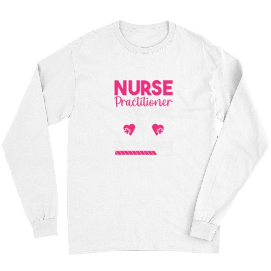 nurses Job practitioner in progress np nursing student graduation Long Sleeves