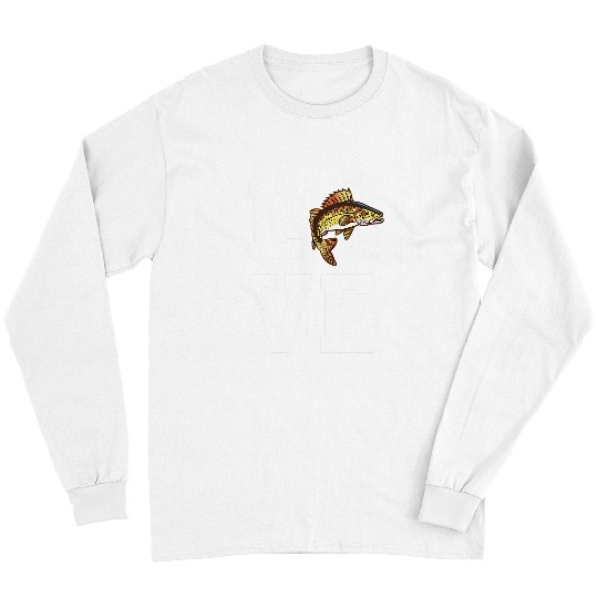 Fishing Fun Love Walleye Fish Apparel Freshwater Fishing Fishermen Long Sleeves