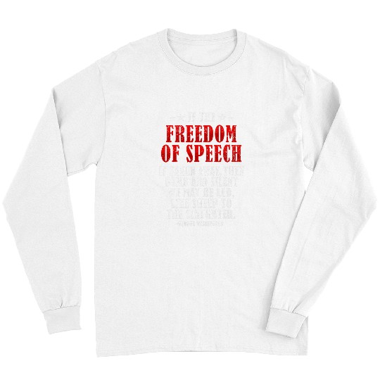 Sheep Pet freesdom of Speech Sheep Sheeple George Washington Quote Long Sleeves