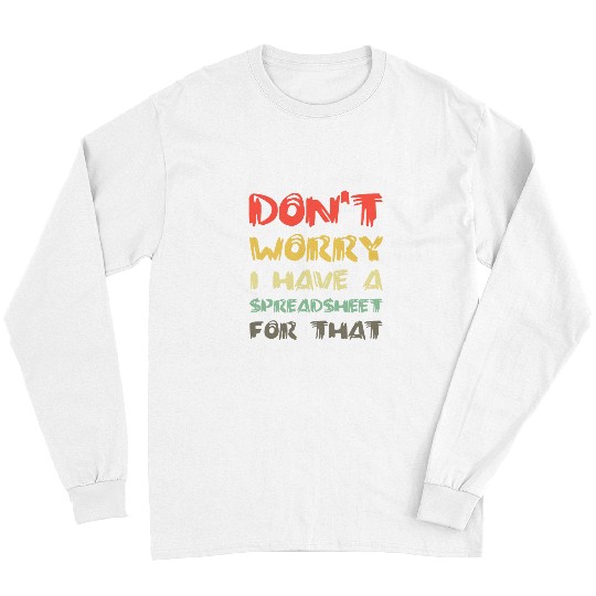 Accountant Job Funny Spreadsheet Office Worker Bookkeeper CPA Long Sleeves