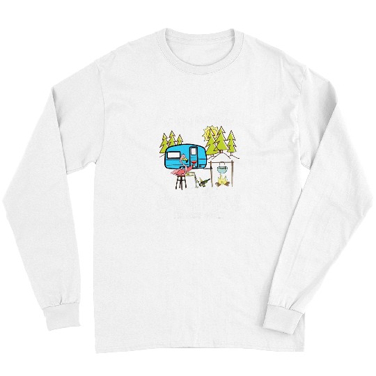 Flamingo Pet If Im Drunk Its My Camping Friends Fault Funny Flamingo Long Sleeves