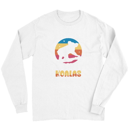 Koala Pet I Love Koalas Animal Cute Koala Bear Koala Long Sleeves