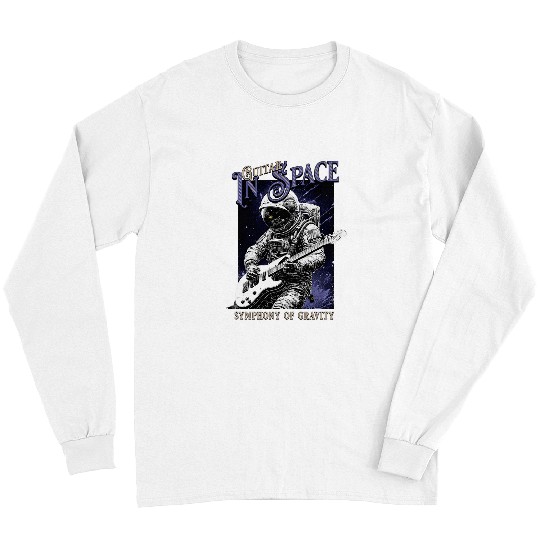 Astronaut Job Playing Guitar In Space Symphony Of Gravity Long Sleeves