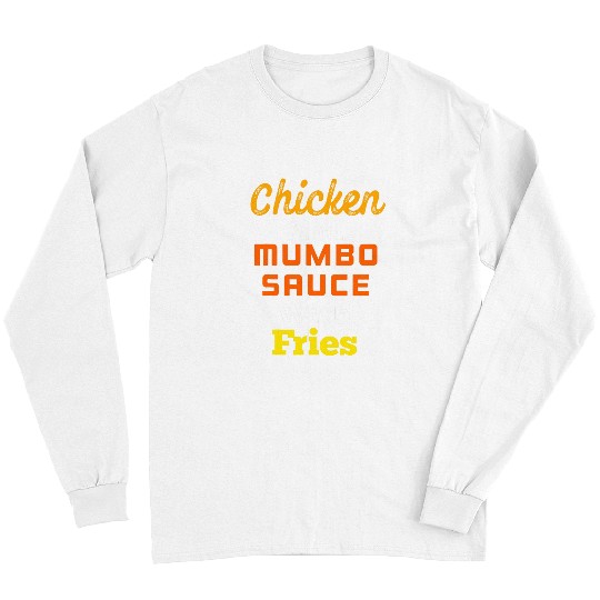 Chicken Pet and Mumbo Sauce with Fries Washington DC Long Sleeves