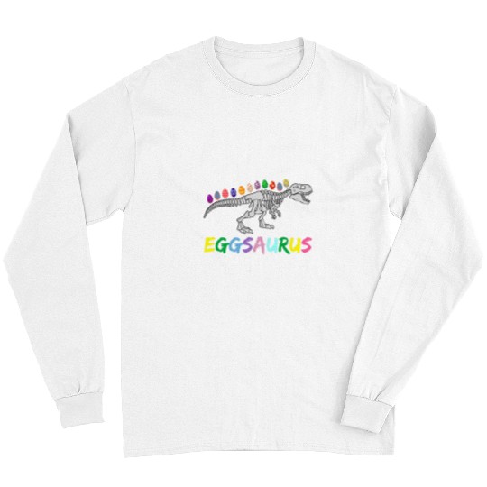 Dinosaur Pet Happy Easter Day Cute Eggsaurus Cute Dinosaur Easter Egg Long Sleeves