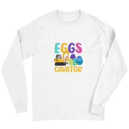 Excavator Fun Eggscavator Excavator Lover Easter Sunday Holy Week 2 Long Sleeves