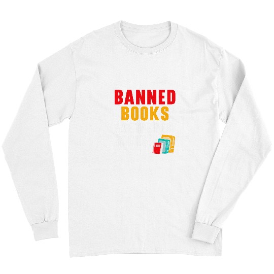 Book Fun Read Banned Books Bookworm Book Lover Bibliophile 18 Long Sleeves