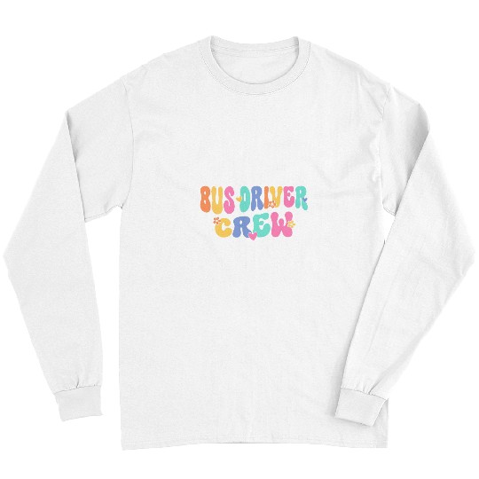 Bus Driver Crew School Bus Driver Retro 100th Day of School Long Sleeves