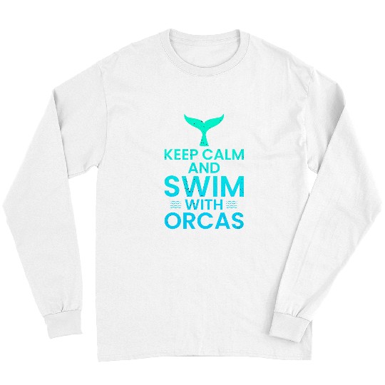 Whale Pet Keep And Calm Swim With Orcas Ocean Animal Orca Long Sleeves