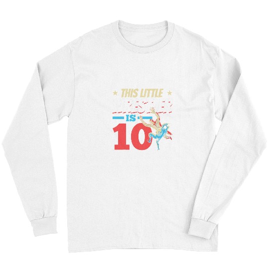 Sport Wrestling Birthday I This Little Wrestler is 10th Birthday Long Sleeves